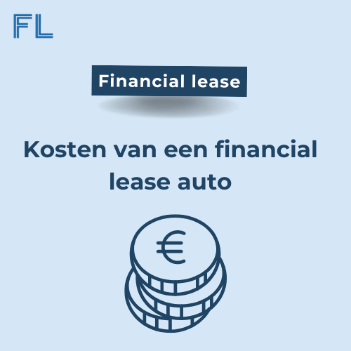 Wat kost een Financial Lease Auto? + Rekenvoorbeeld