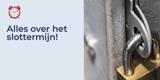 Alles over het slottermijn