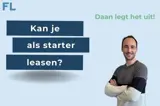Leaseadviseur Daan met handen over elkaar, met tekst: Kan je als starter leasen?