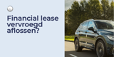Vervroegd aflossen financial lease
