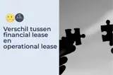 verschil financial lease en operational lease thumbnail