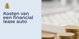 Kosten van een financial lease auto